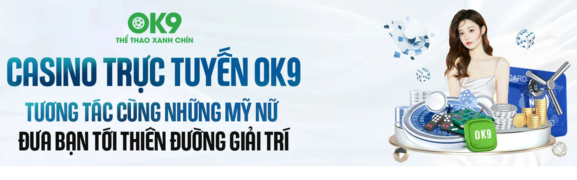 ok9 banner casino trực tuyến